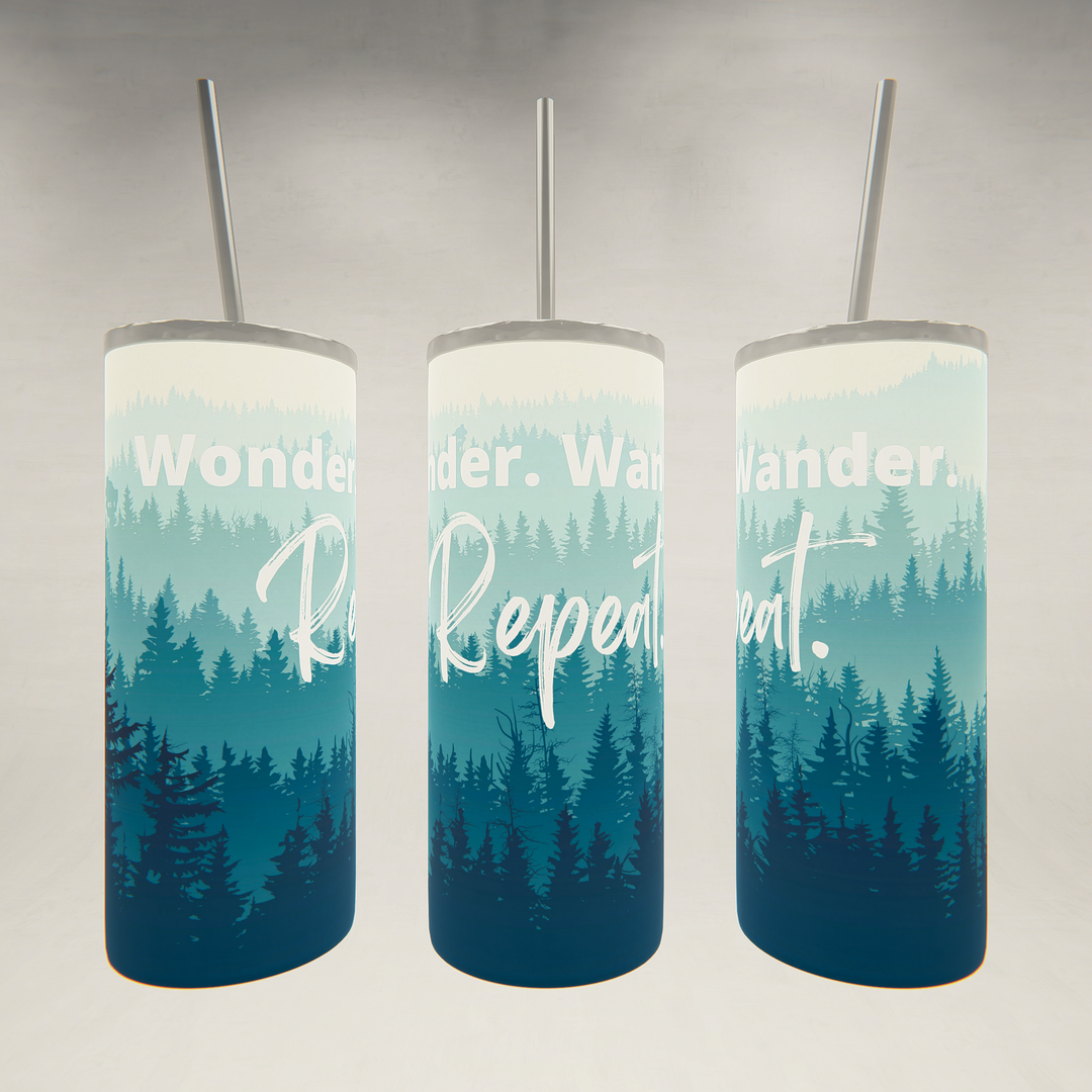 Wonder Wander Repeat- 20 oz Skinny Tumbler