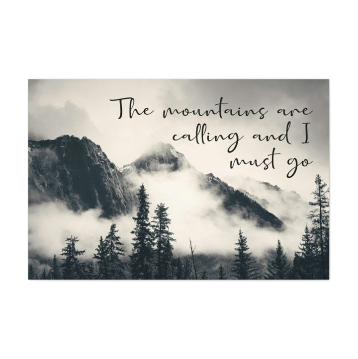 Mountains are Calling Wrapped Canvas