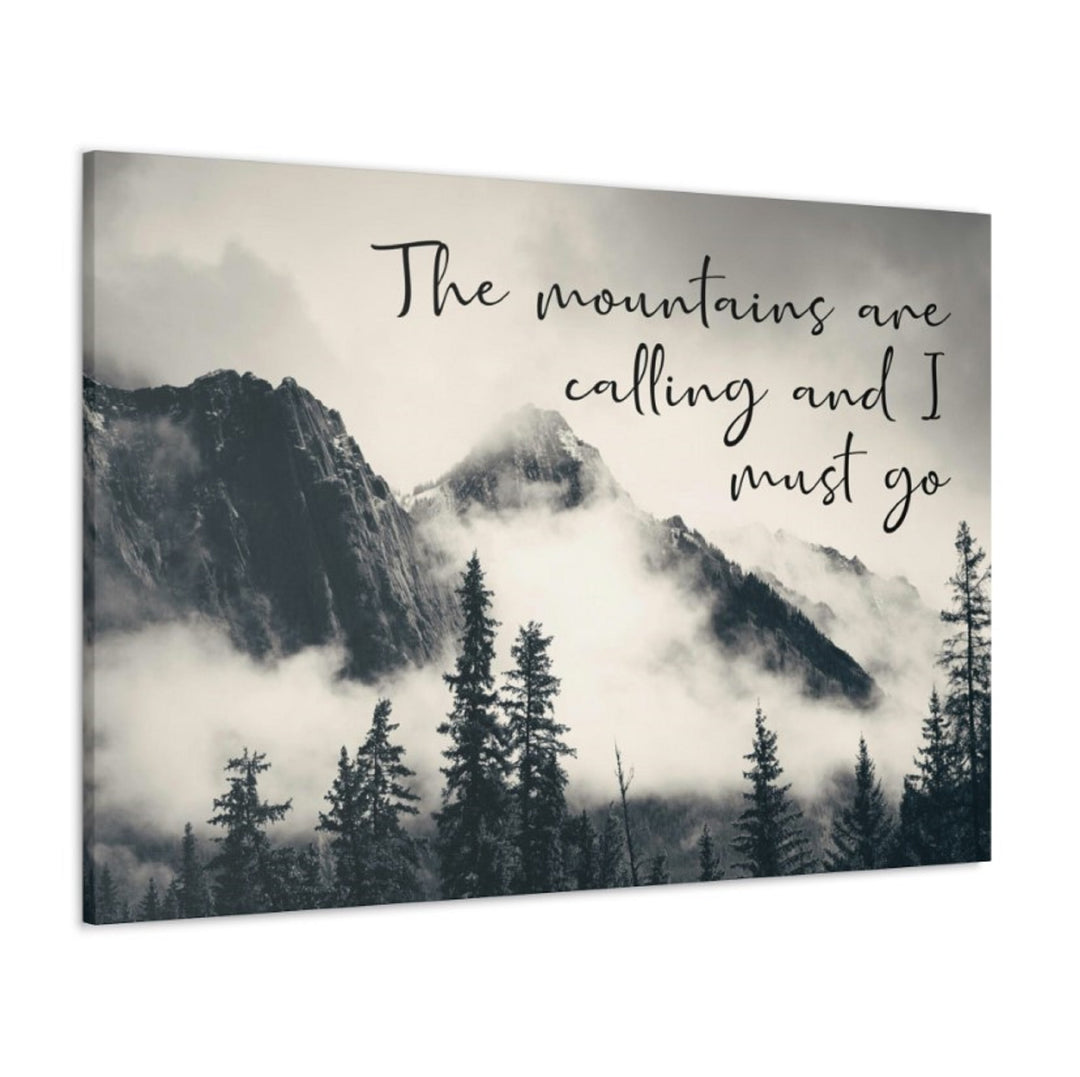 Mountains are Calling Wrapped Canvas