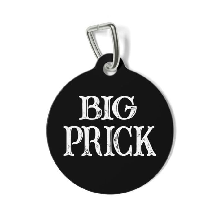 Big Prick Pet Tag