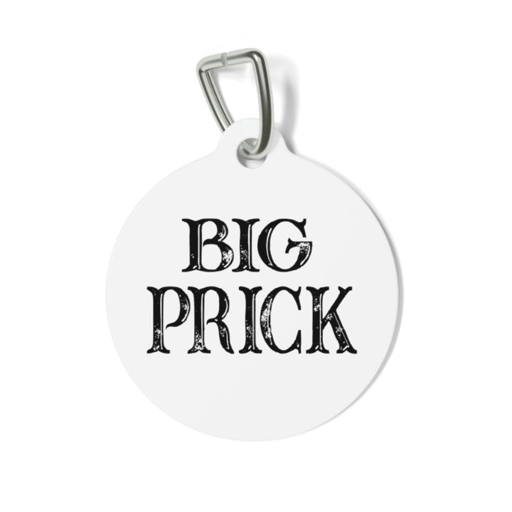 Big Prick Pet Tag