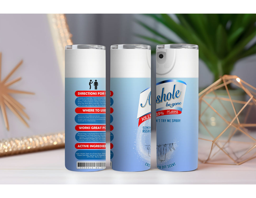Asshole Blue 20 oz. Drink Skinny Tumbler