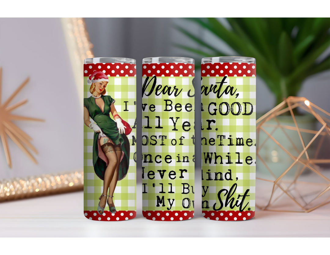 I'll Buy My Own Shit 20 oz. Skinny Drink Tumbler