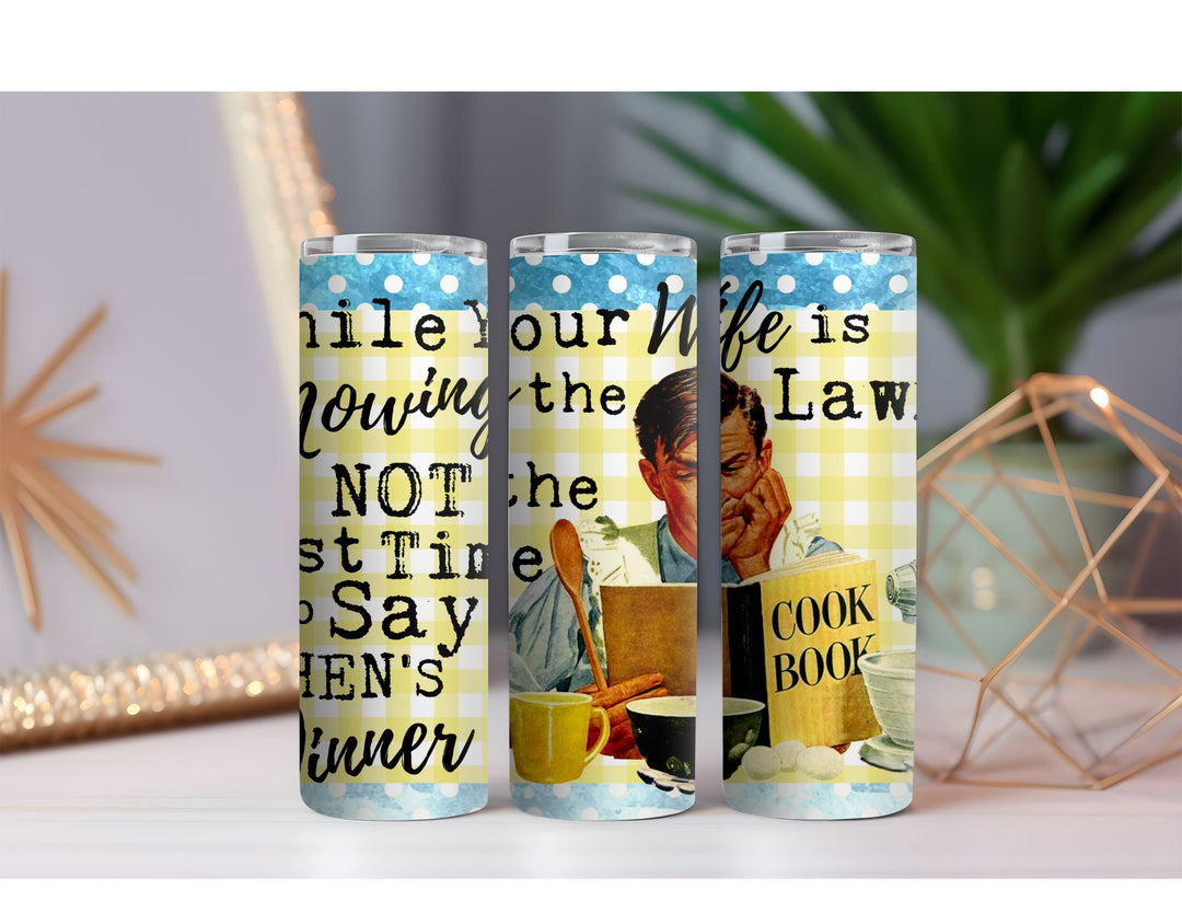 Wife Mowing the Lawn 20 oz. Skinny Drink Tumbler