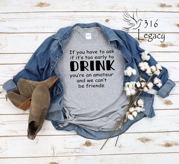 Amateur Drink Shirt