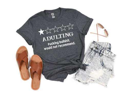 Adulting Sassy Shirt