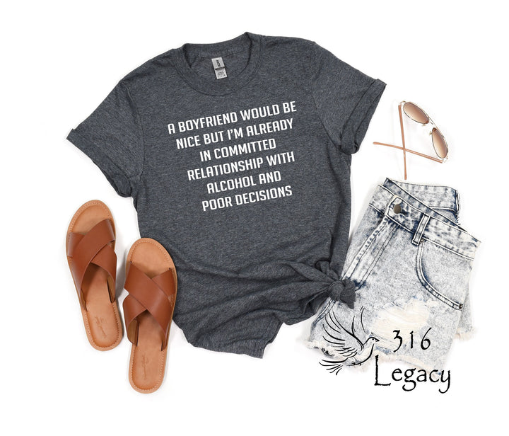 Boyfriend Would be Nice Shirt
