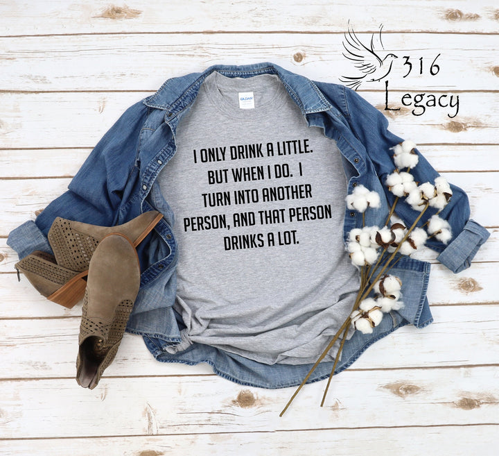 Drink a Little Shirt