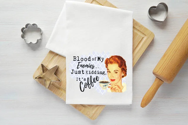 Blood of My Enemies Vintage Graphic Tea Towel