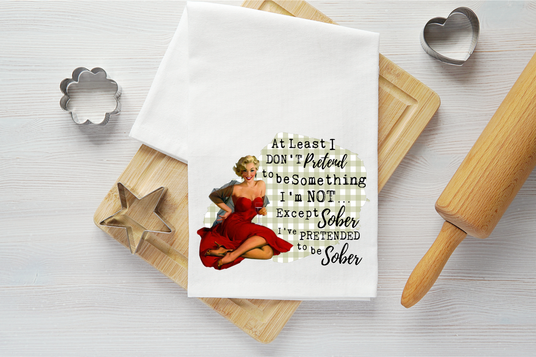 Pretend to be Sober Vintage Graphic Tea Towel