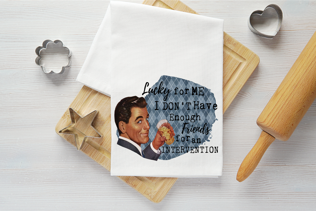 Don't Have Enough Friends Vintage Graphic Tea Towel