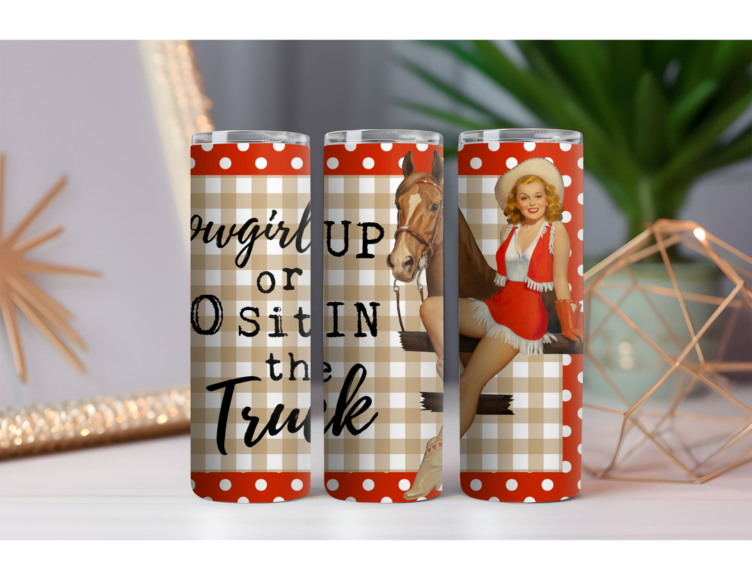 Cowgirl Up 20 oz. Skinny Drink Tumbler