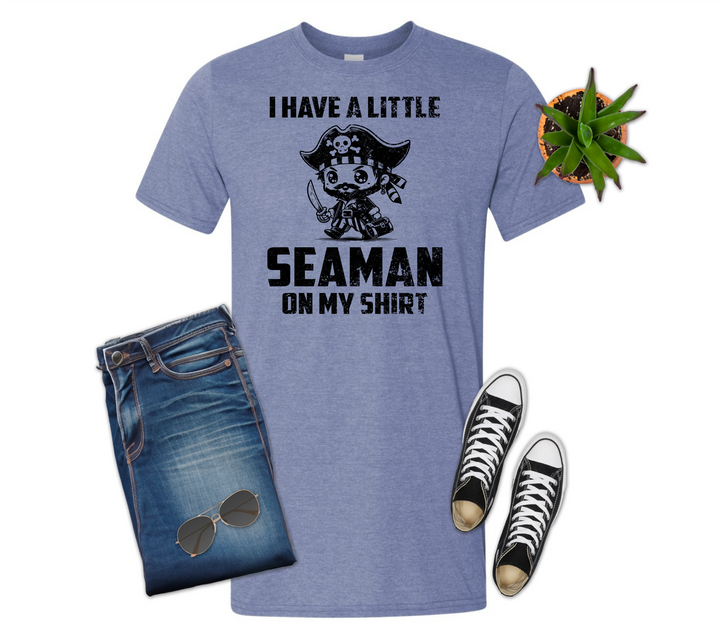 I Have a Little Seaman on My Shirt