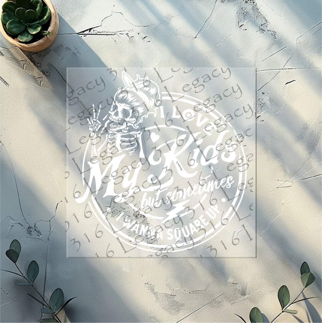 I Love My Kids Hair Bun Skeleton- DTF Ready to Press