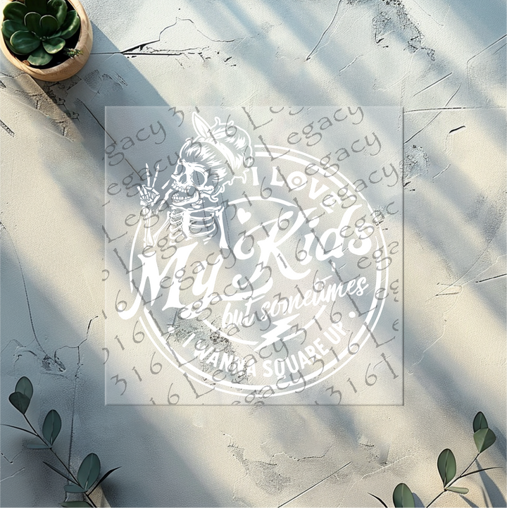 I Love My Kids Hair Bun Skeleton- DTF Ready to Press