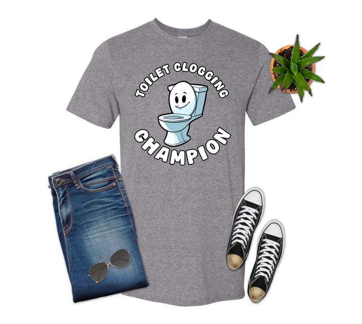 Toilet Clogging Champion Option 2 Shirt